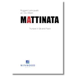 Mattinata by Leoncavallo arr. Eric Wilson