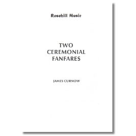 Two Ceremonial Fanfares